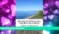 Choose Book Bicycling the California Coast From Morro Bay to Malibu