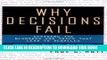 [PDF] Why Decisions Fail: Avoiding the Blunders and Traps That Lead to Debacles Full Collection