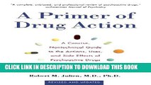 [PDF] A Primer of Drug Action: A Concise, Non-Technical Guide to the Actions, Uses, and Side