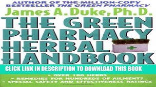[PDF] The Green Pharmacy Herbal Handbook: Your Everyday Reference to the Best Herbs for Healing