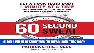 [PDF] 60-SECOND SWEAT: GET A ROCK HARD BODY 1 MINUTE AT A TIME Popular Online