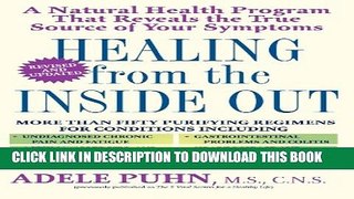[PDF] Healing from the Inside Out: A Natural Health Program that Reveals the True Source of Your