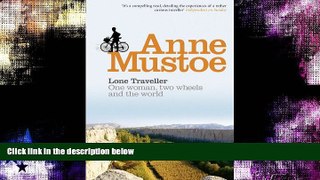 Choose Book Lone Traveller: One Woman, Two Wheels, and the World