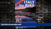 Online eBook Italy by Bike: 105 Tours from the Alps to Sicily (Dolce Vita)