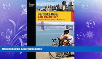Pdf Online Best Bike Rides San Francisco: The Greatest Recreational Rides In The Metro Area (Best