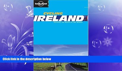 For you Cycling Ireland (Lonely Planet Belgium   Luxembourg)