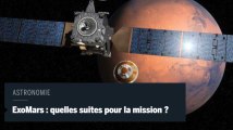 ExoMars : quelles suites pour la mission ?