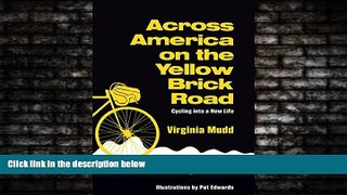 Online eBook Across America on the Yellow Brick Road: Cycling into a New Life