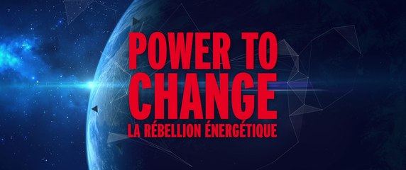 Power to Change / Bande Annonce Officielle / VF