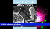 Choose Book Short Bike Rides in Minnesota (Short Bike Rides Series)