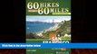Enjoyed Read 60 Hikes Within 60 Miles: San Francisco: Including North Bay, East Bay, Peninsula,