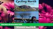 Online eBook Cycling North: from the French Mediterranean to the fjords of Norway by bicycle