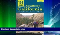 Popular Book 101 Hikes in Southern California: Exploring Mountains, Seashore, and Desert
