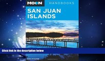 Choose Book Moon San Juan Islands (Moon Handbooks)