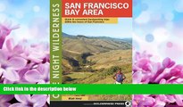 Online eBook One Night Wilderness: San Francisco Bay Area: Quick and Convenient Backpacking Trips