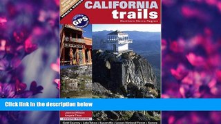 Enjoyed Read California Trails Northern Sierra Region