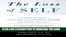 [DOWNLOAD] PDF BOOK The Loss of Self: A Family Resource for the Care of Alzheimer s Disease and