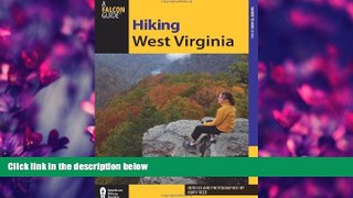 Enjoyed Read Hiking West Virginia (State Hiking Guides Series)