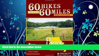 Online eBook 60 Hikes Within 60 Miles: St. Louis: Including Sullivan, Potosi, and Farmington