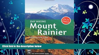 For you Day Hiking: Mount Rainier National Park Trails