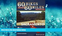 Popular Book 60 Hikes Within 60 Miles: Sacramento: Including Auburn, Folsom, and Davis