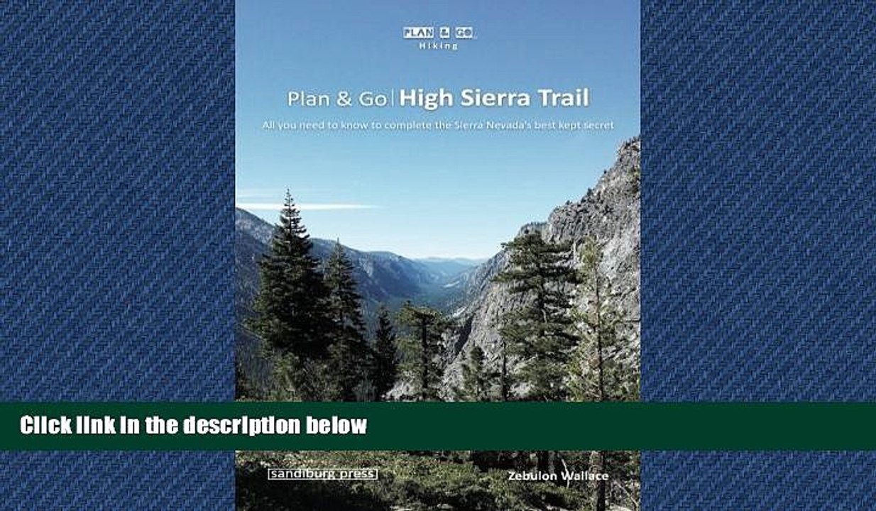 Online eBook Plan   Go | High Sierra Trail: All you need to know to complete the Sierra Nevada s