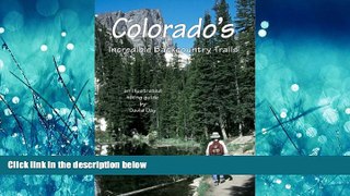 Online eBook Colorado s Incredible Backcountry Trails