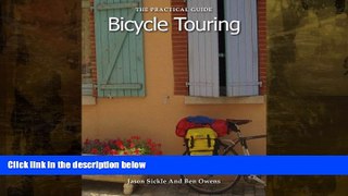 Popular Book The Practical Guide to Bicycle Touring