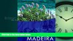 Online eBook Madeira (Walk and Eat) (Walk   Eat)