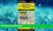 Choose Book Mount Hood, Columbia River Gorge [Map Pack Bundle] (National Geographic Trails