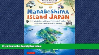 Choose Book Manabeshima Island Japan: One Island, Two Months, One Minicar, Sixty Crabs, Eighty