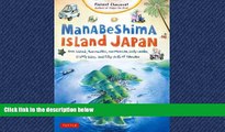 Choose Book Manabeshima Island Japan: One Island, Two Months, One Minicar, Sixty Crabs, Eighty