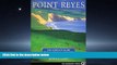 Popular Book Point Reyes: The Complete Guide to the National Seashore   Surrounding Area