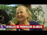 Parkinson hastalığı sadece yaşlılar için değil