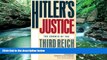Books to Read  Hitler s Justice: The Courts of the Third Reich  Full Ebooks Most Wanted