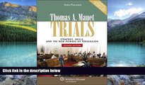 Big Deals  Trials: Strategy, Skills,   New Powers of Persuasion 2e  Full Ebooks Best Seller
