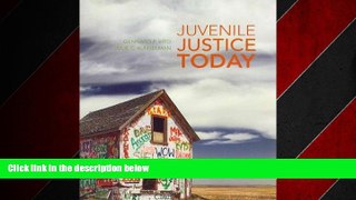 FREE DOWNLOAD  Juvenile Justice Today with MyCrimeKit -- (Valuepack item only) READ ONLINE