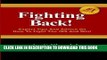 [EBOOK] DOWNLOAD Fighting Back!: Expert Tips And Advice On How To Fight The IRS And Win! READ NOW