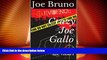 FREE DOWNLOAD  Crazy Joe Gallo: The Mafia s Greatest Hits - Volume 2  BOOK ONLINE