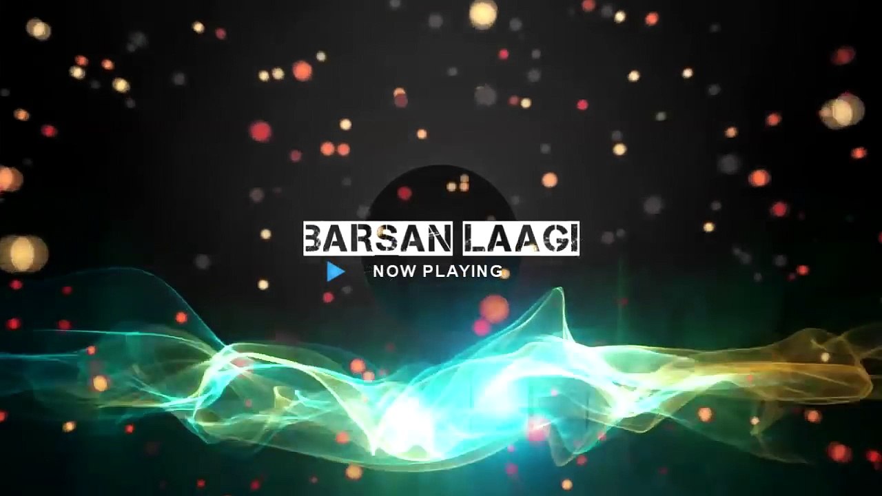 BARSAN LAAGI ( SARBJIT ¦ SHAIL HADA ) - FULL SONG WITH LYRICS