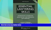 Big Deals  Essential Lawyering Skills: Interviewing, Counseling, Negotiation, and Persuasive Fact