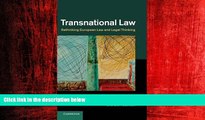 Free [PDF] Downlaod  Transnational Law: Rethinking European Law and Legal Thinking  DOWNLOAD