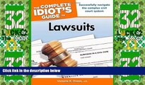 Big Deals  The Complete Idiot s Guide to Lawsuits  Best Seller Books Most Wanted