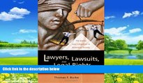 Books to Read  Lawyers, Lawsuits, and Legal Rights: The Battle over Litigation in American Society