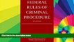 READ FULL  Federal Rules of Criminal Procedure; 2015 Edition: Quick Desk Reference Series  READ