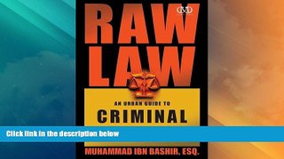 Big Deals  Raw Law: An Urban Guide to Criminal Justice  Best Seller Books Best Seller