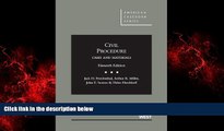 EBOOK ONLINE  Civil Procedure: Cases and Materials, 11th Edition (American Casebook Series)  FREE