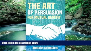 Books to Read  The Art of Persuasion for Mutual Benefit: The Win-Win Persuasion (persuasion