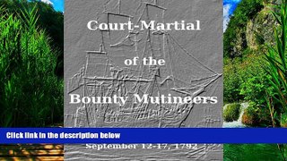Books to Read  Court-Martial of the Bounty Mutineers  Best Seller Books Most Wanted