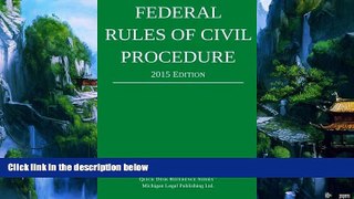 Books to Read  Federal Rules of Civil Procedure; 2015 Edition  Best Seller Books Most Wanted